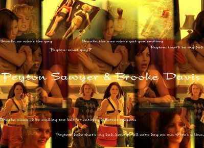 Best friends : Peyton Sawyer et Brooke Davis.