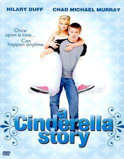 A Cinderella Story.